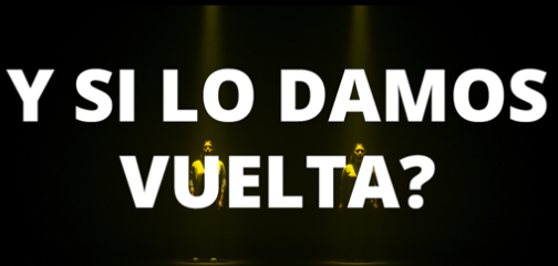 Banner con texto grande "Y si lo damos vuelta?"